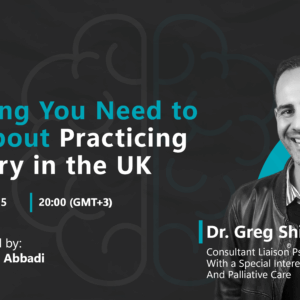 Online Webinar: Everything You Need to Know About Practicing Psychiatry in the UK